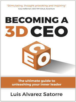 cover image of Becoming a 3D CEO: the ultimate guide to unleashing your inner leader